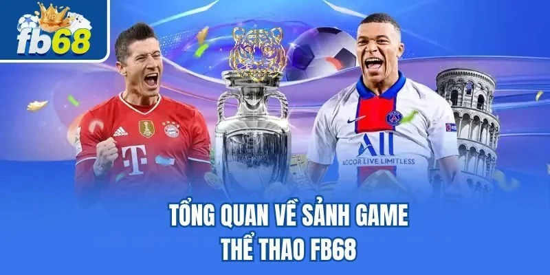 Thể thao Fb68 sở hữu nhiều ưu điểm